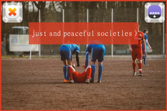 just and peaceful societies)